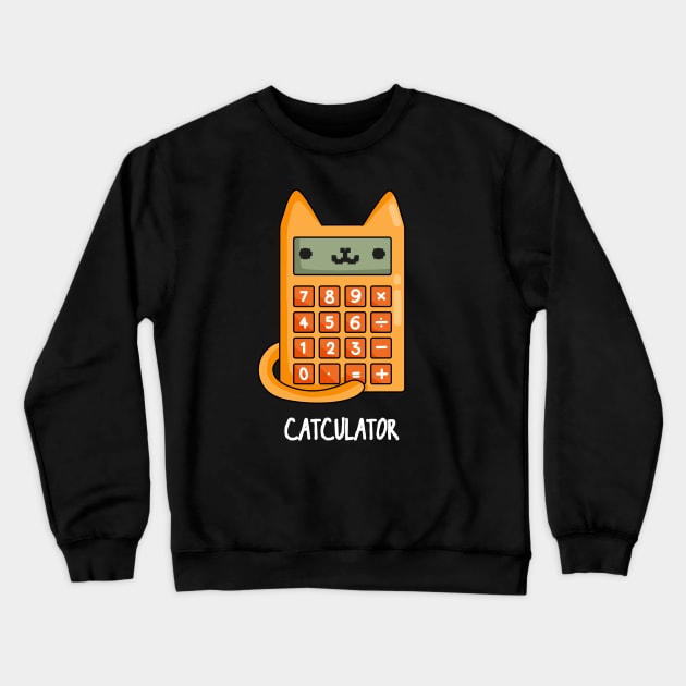 Cat-culator Funny Cat Calculator Puns Crewneck Sweatshirt by punnybone